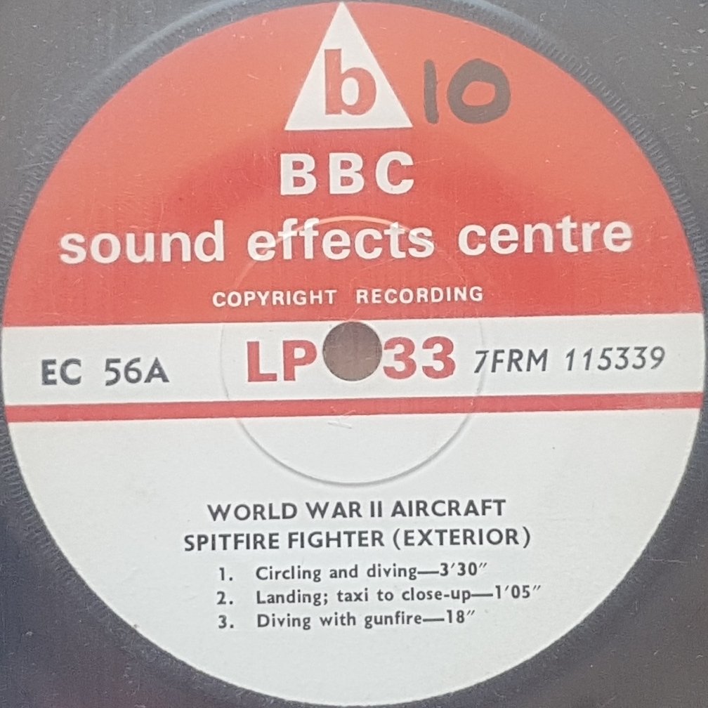 EC 56A World War II aircraft - Spitfire fighter (Exterior) Not registered from the BBC records and Tapes library Label
